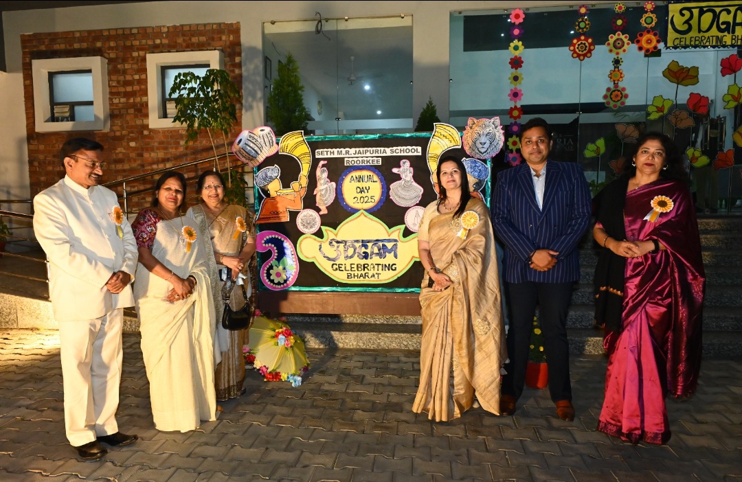 सेठ एम.आर. जयपुरिया स्कूल, रुड़की में वार्षिक समारोह ‘उद्गम’ भारत उत्सव का हुआ आयोजन